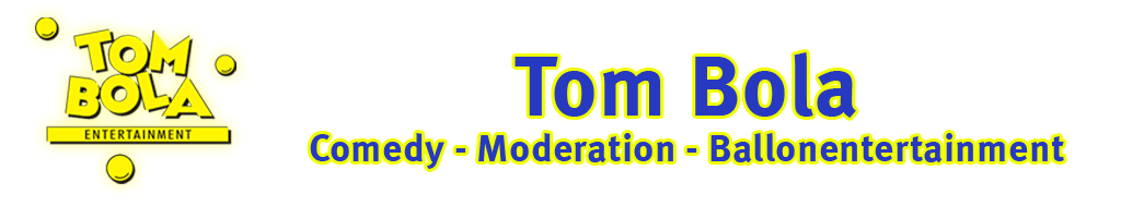 Tom Bola – Entertainment